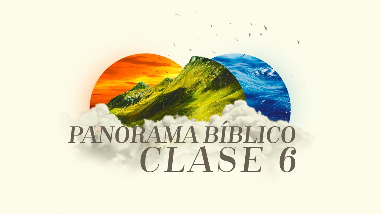 Panorama Bíblico (Marco Histórico) | Clase 6: Jesús